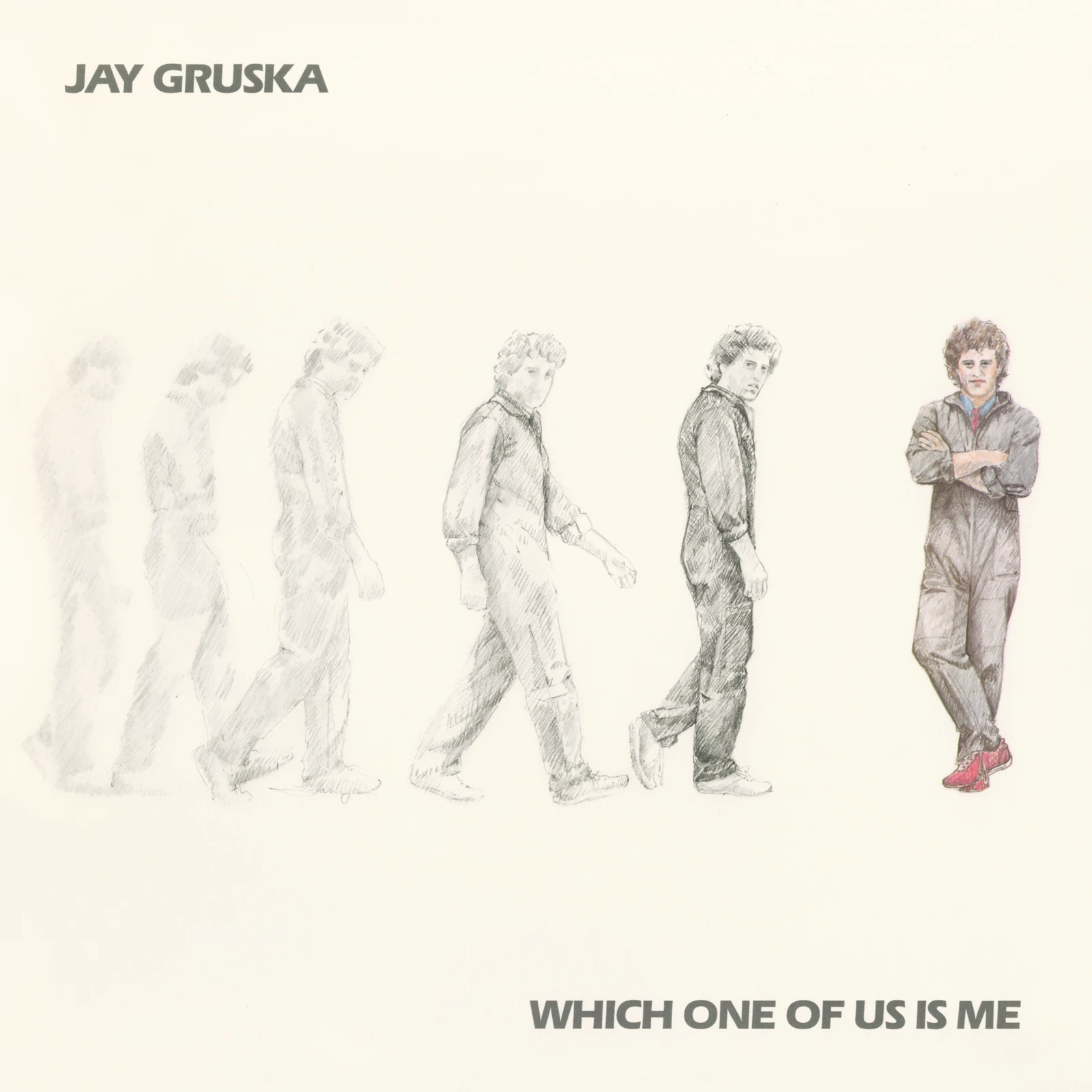 Which One Of Us Is Me – Jay Gruska