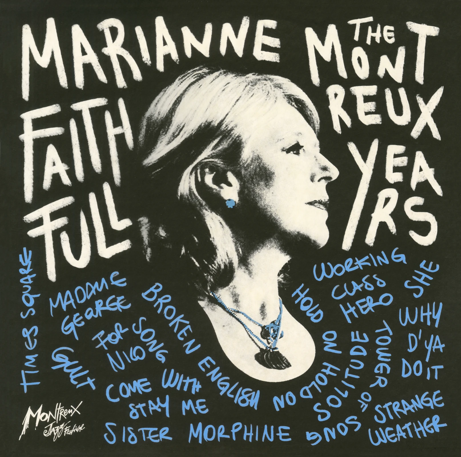 The Montreux Years – Marianne Faithfull
